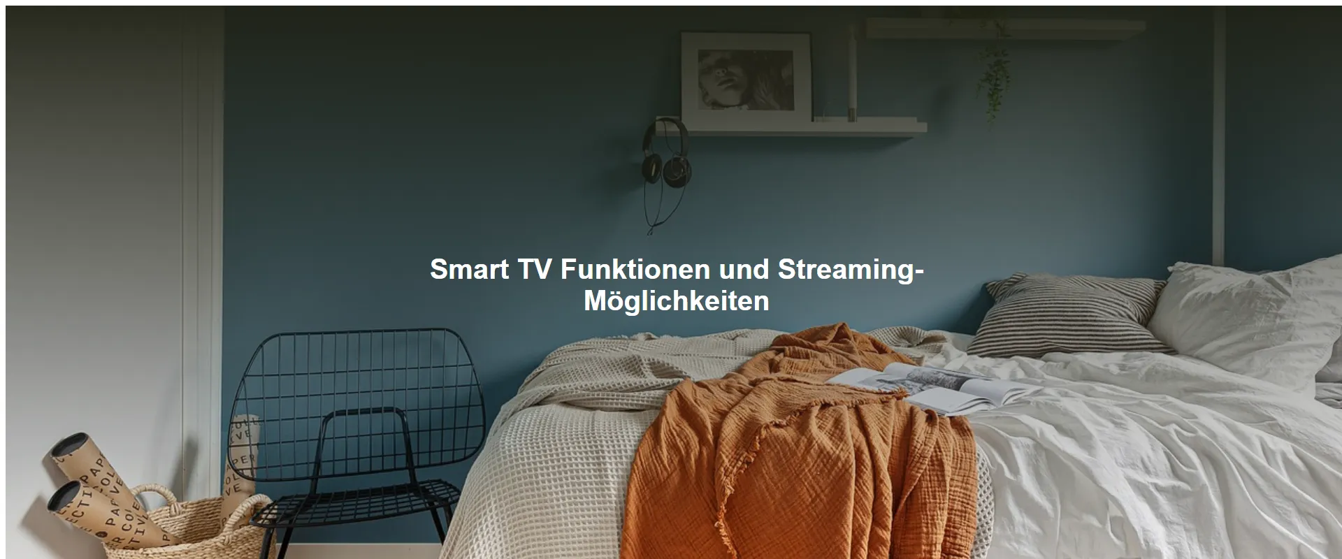 Smart TV Funktionen und Streaming-Möglichkeiten